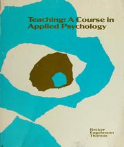 Cover of: Teaching: a course in applied psychology by Wesley C. Becker
