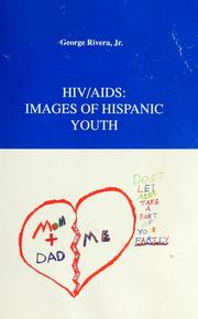 Cover of: HIV/AIDS, images of Hispanic youth by George Rivera