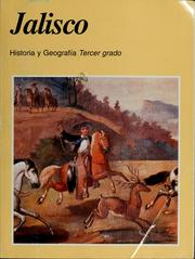 Cover of: Jalisco: historia y geografía, tercer grado
