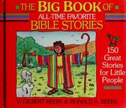 Cover of: The big book of all-time favorite Bible stories by Beers, V. Gilbert