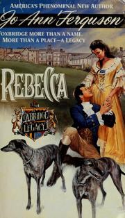 Cover of: Rebecca (Foxbridge Legacy, No 2)