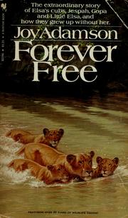 Cover of: Forever free by Joy Adamson
