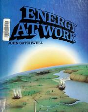 Cover of: Energy at work by John Satchwell