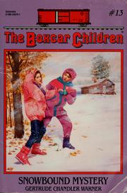 Cover of: Boxcar Children: Snowbound Mystery by Gertrude Chandler Warner