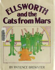 Cover of: Ellsworth and the cats from Mars by Patience Brewster
