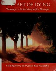 Cover of: The Art of Dying: Honoring & Celebrating Life's Passages