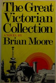 Cover of: The Great Victorian Collection by Brian Moore