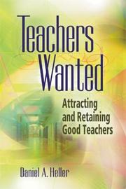 Cover of: Teachers Wanted by Daniel A. Heller, Daniel A. Heller