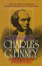 Cover of: The autobiography of Charles G. Finney by Charles Grandison Finney