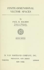 Cover of: Finite dimensional vector spaces by Paul R. Halmos