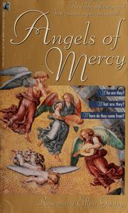 Cover of: Angels of mercy by Rosemary Guiley