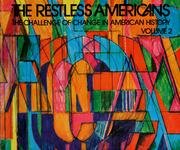 Cover of: The restless Americans by Edwin C. Rozwenc