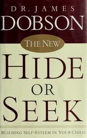 Cover of: The new hide or seek by James C. Dobson