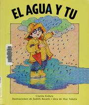 Cover of: El agua y tu by Clarita Kohen