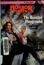 Cover of: The haunted playground and other stories