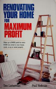Cover of: Renovating your home for maximum profit