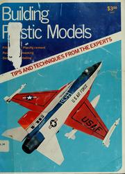 Cover of: Building plastic models by Robert H. Schleicher