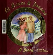 Cover of: Of hopes and dreams, a diary by Courtney Williams