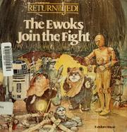Cover of: The Ewoks join the fight by Bonnie Bogart