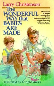 Cover of: The wonderful way that babies are made