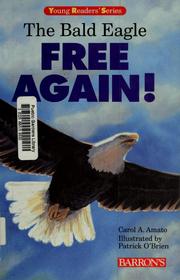 Cover of: The bald eagle by Carol A. Amato