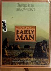 Cover of: The atlas of early man by Jacquetta Hopkins Hawkes