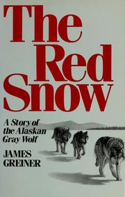 Cover of: The red snow by James Greiner