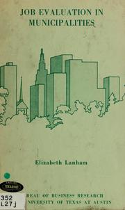 Cover of: Job evaluation in municipalities. by Elizabeth Lanham