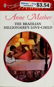 The Brazilian millionaire's love-child by Anne Mather