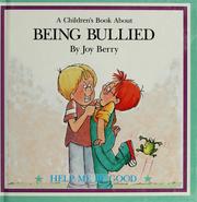 Cover of: A children's book about being bullied