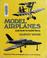 Cover of: Model airplanes and how to build them.
