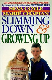 Cover of: Slimming down & growing up by Neva Coyle
