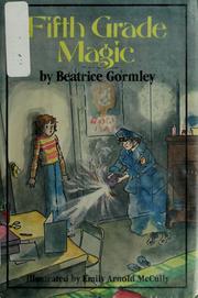 Cover of: Fifth grade magic by Beatrice Gormley