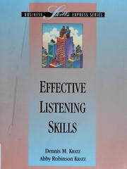 Cover of: Effective listening skills by Dennis M. Kratz