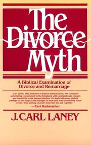 Cover of: The Divorce Myth by J. Carl Laney