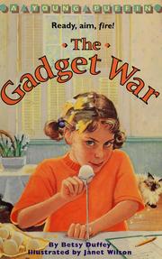 Cover of: The Gadget War by Betsy Duffey