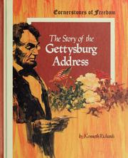 The story of the Gettysburg address by Richards, Kenneth G.