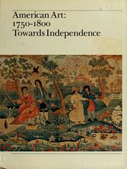 Cover of: American art, 1750-1800: towards independence