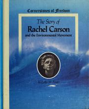 Cover of: The story of Rachel Carson and the environmental movement by Leila Merrell Foster