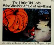 Cover of: The little old lady who was not afraid of anything