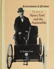 Cover of: The story of Henry Ford and the automobile by Zachary Kent