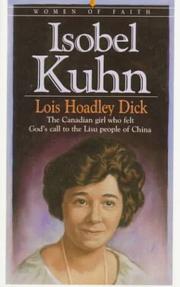 Isobel Kuhn by Lois Hoadley Dick