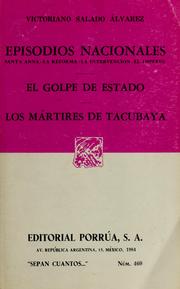 Cover of: Episodios nacionales by Victoriano Salado Alvarez