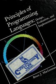 Cover of: Principles of programming languages: design, evaluation, and implementation