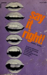 Cover of: Say it right! by Harry Shaw
