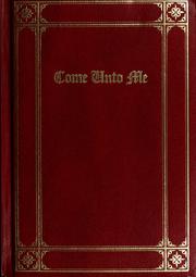 Cover of: Come unto me by 