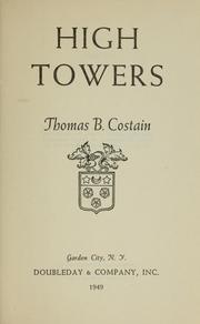 Cover of: High towers by Thomas Bertram Costain