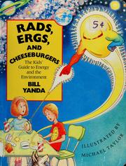 Cover of: Rads, ergs, and cheeseburgers by Bill Yanda