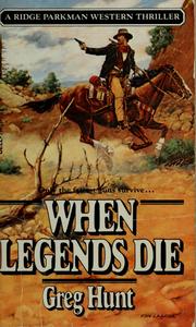 Cover of: When Legends Die