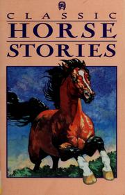 Cover of: Classic horse stories